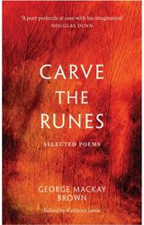 Carve the Runes Selected Poems