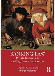 Banking Law: Private Transactions and Regulatory Frameworks Private Transactions and Regulatory Frameworks