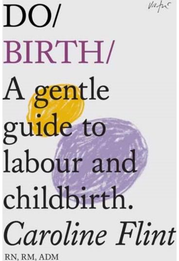 Do Birth A Gentle Guide to