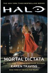 Halo: Mortal Dictata Book Three of the