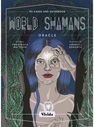 World Shamans Oracle: 50 Cards and Manual 50 Cards and Manual