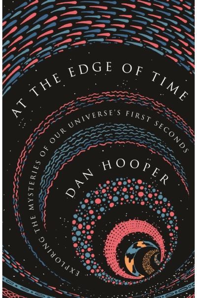 At the Edge of Time Exploring the