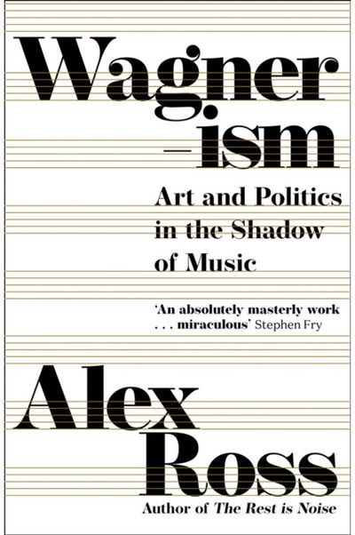 Wagnerism Art and Politics in