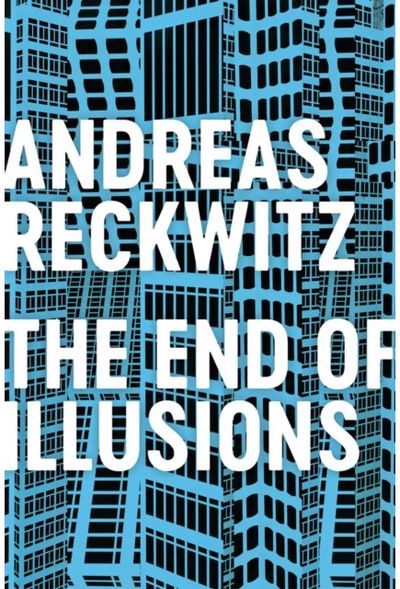 End of Illusions Politics, Economy,