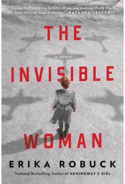 Invisible Woman A WWII Novel