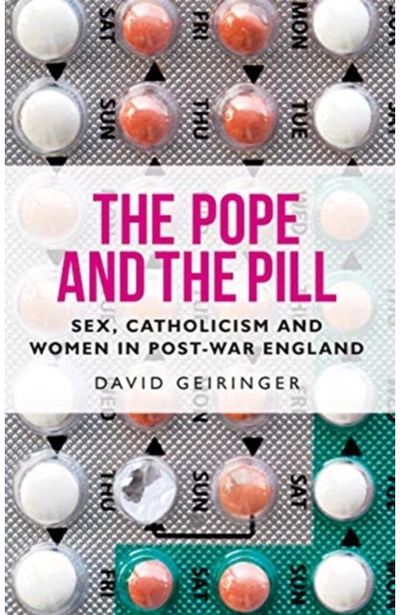 Pope and the Pill Sex, Catholicism and
