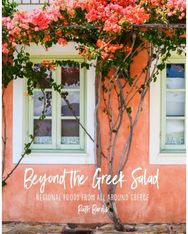 Beyond the Greek Salad: Regional Foods from All Around Greece Regional Foods from All Around Greece