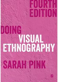 Doing Visual Ethnography