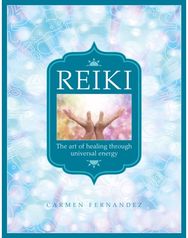 Reiki: The art of healing through universal energy The art of healing through universal energy