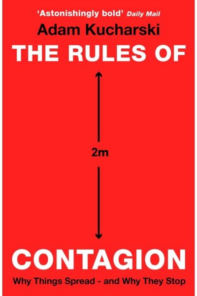 Rules of Contagion Why Things Spread -