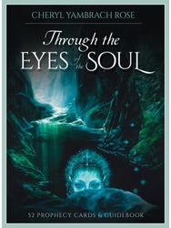 Through the Eyes of the Soul: 52 Prophecy Cards & Guidebook 52 Prophecy Cards & Guidebook