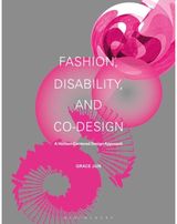 Fashion, Disability, A Human-Centered