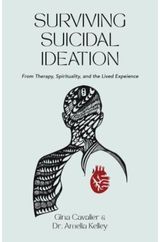 Surviving Suicidal From Therapy to