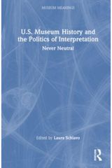 U.S. Museum Never Neutral
