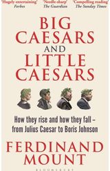 Big Caesars and How They Rise and