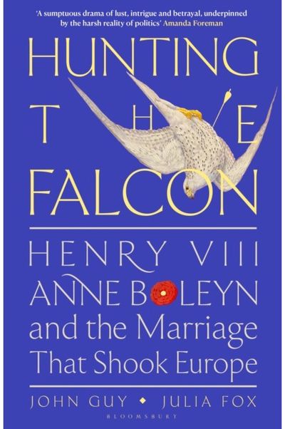 Hunting the Falcon Henry VIII, Anne