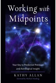 Working with Midpoints: Your Key to Predictive Precision and Astrological Insight Predictive Precision and Astrological Insight