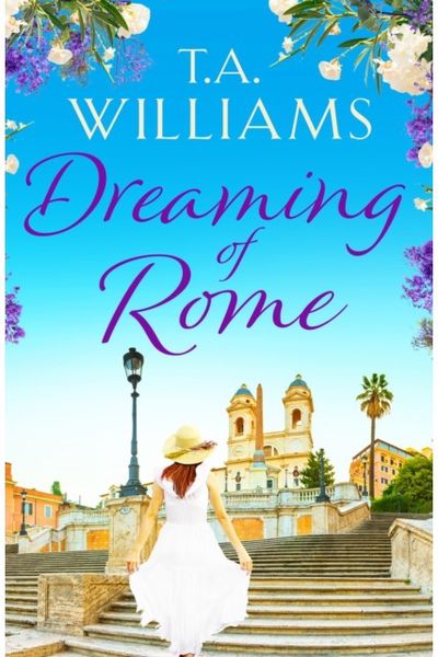 Dreaming of Rome An unputdownable