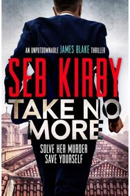 Take No More: A totally gripping action thriller A totally gripping action thriller