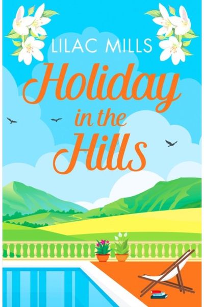 Holiday in the Hills An uplifting romance