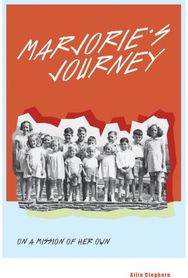 Marjories Journey: On A Mission of Her Own
