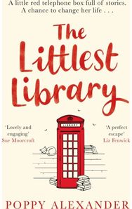 Littlest Library A heartwarming, uplifting and romantic read