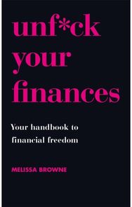 Unf*ck Your Finances Your Handbook to Financial Freedom