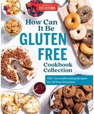 How Can It Be Gluten Free Cookbook Collection 350+ Groundbreaking Recipes for All Your Favorites