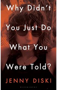 Why Didn’t You Just Do What You Were Told?: Essays Essays
