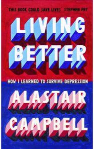 Living Better: How I Learned to Survive Depression How I Learned to Survive Depression