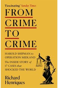 From Crime to Crime: Harold Shipman to Operation Midland - 17 cases that shocked the world Operation Midland - 17 cases that shocked the world