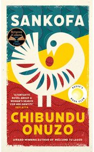 Sankofa: A BBC Between the Covers Book Club Pick and Reese Witherspoon Book Club Pick Covers Book Club Pick and Reese Witherspoon Book Club Pick