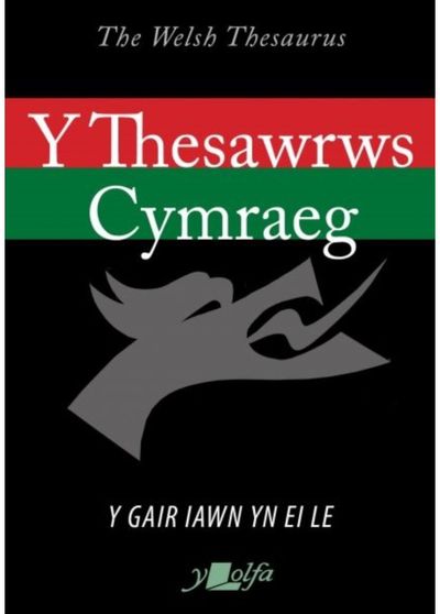 Thesawrws Cymraeg, Y The Welsh Theusarus