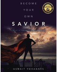 Become Your Own Savior The Art of Finding the Resilience Within