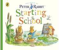 Peter Rabbit Tales: Starting School