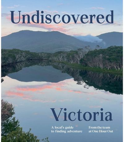 Undiscovered A Locals' Guide to