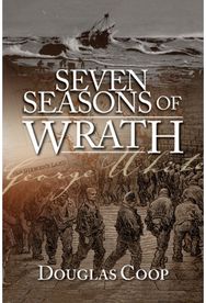 Seven Seasons of Wrath: A Story of Penal Servitude A Story of Penal Servitude