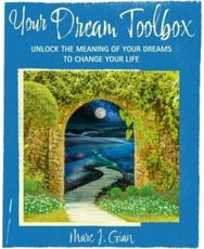 Your Dream Handbook: Unlock the Meaning of Your Dreams to Change Your Life Unlock the Meaning of Your Dreams to Change Your Life