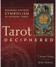 Tarot Deciphered Decoding Esoteric Symbolism in Modern Tarot