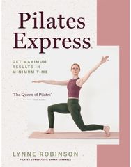 Pilates Express Get Maximum Results in Minimum Time