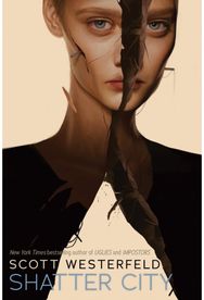 Shatter City (Impostors, Book 2)
