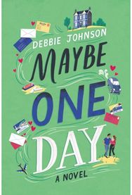 Maybe One Day A Novel