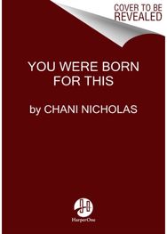 You Were Born for This Astrology for Radical Self-Acceptance