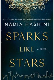 Sparks Like Stars A Novel