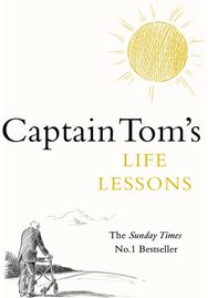 Captain Tom's Life Lessons