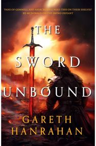 Sword Unbound Book two in the Lands of the Firstborn trilogy