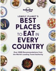 Lonely Planet's Best Places to Eat in Every Country