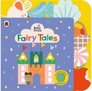 Baby Touch: Fairy Tales A touch-and-feel playbook
