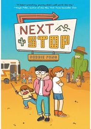 Next Stop: (A Graphic Novel) (A Graphic Novel)