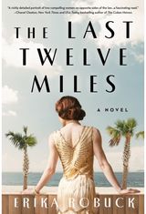 Last Twelve Miles A Novel